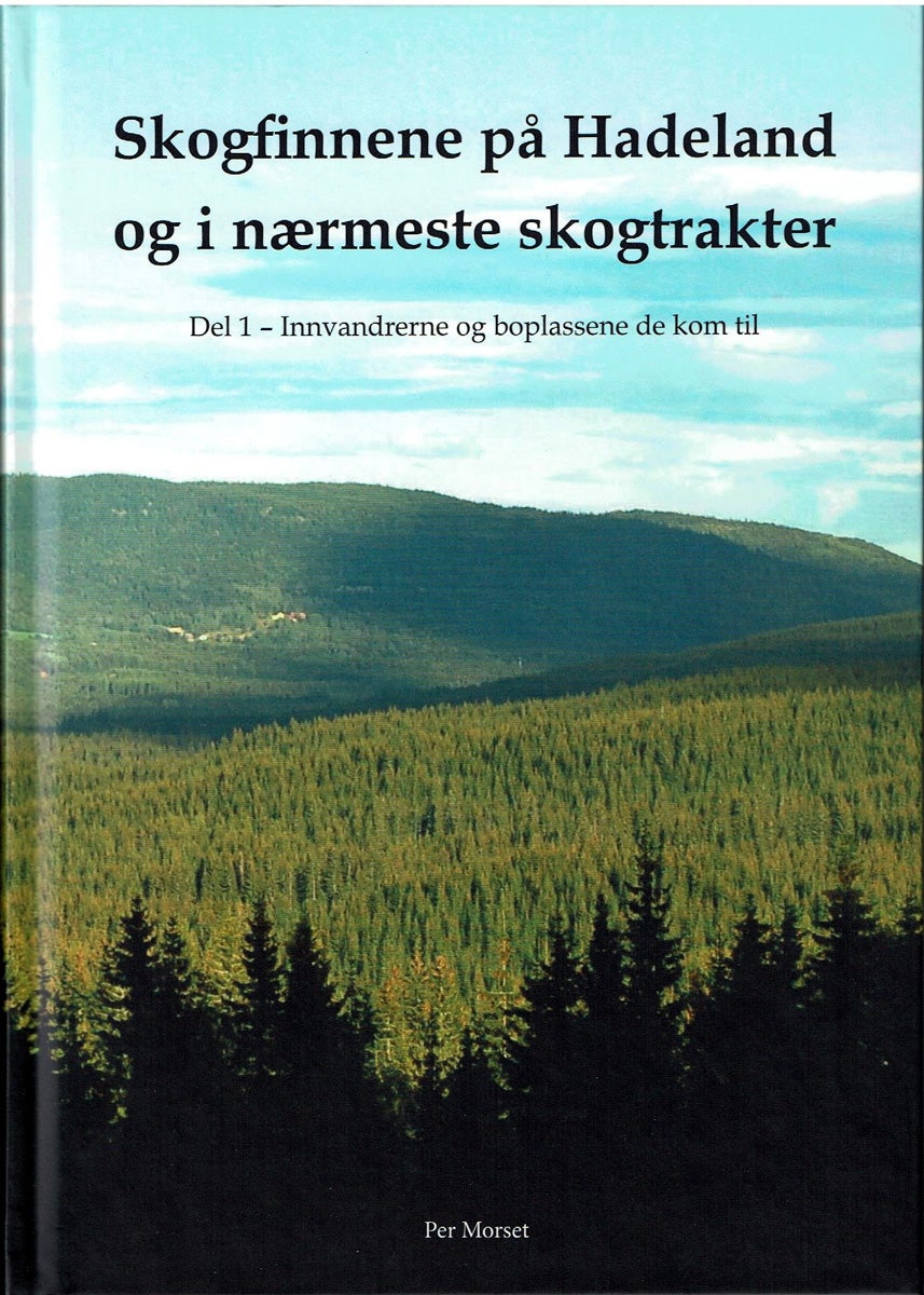 Skogfinnene på Hadeland og i nærmeste skogtrakter