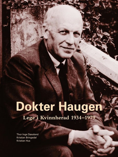Dokter Haugen - lege i Kvinnherad 1934-1979
