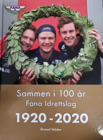 Sammen i 100 år - Fana Idrettslag 1920-2020