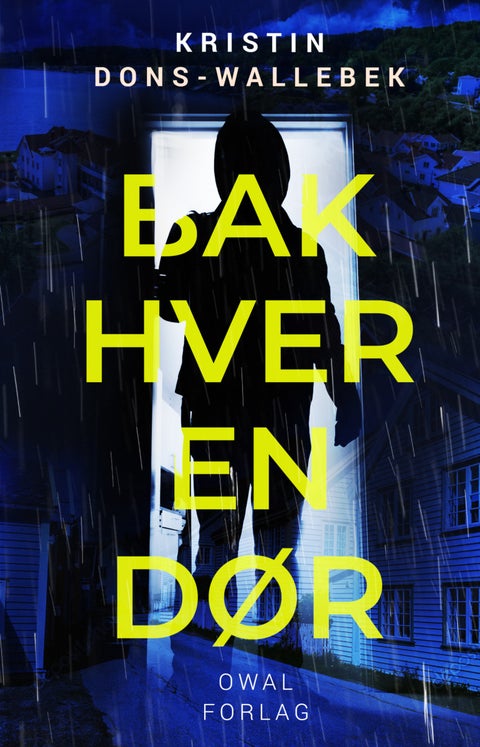 Bak hver en dør - thriller