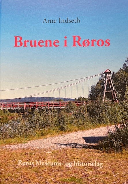 Bruene i Røros