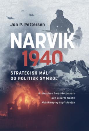 Bilde av Narvik 1940 Av Jan P. Pettersen