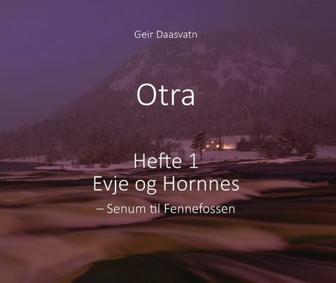 Otra Hefte 1 Evje og Hornnes - Senum til Fennefossen