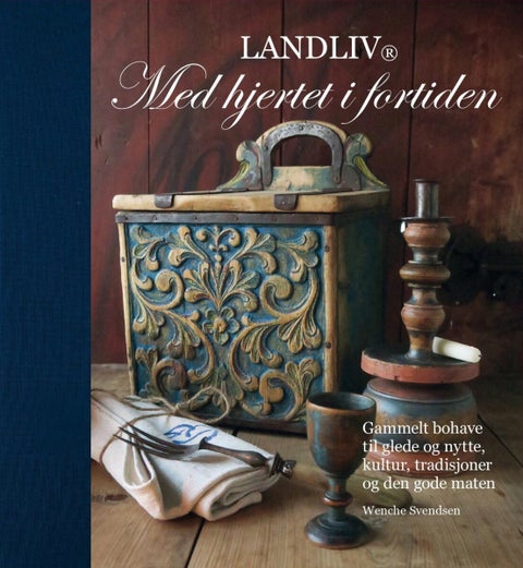 Med hjertet i fortiden