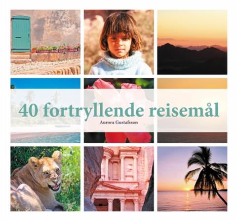 40 fortryllende reisemål