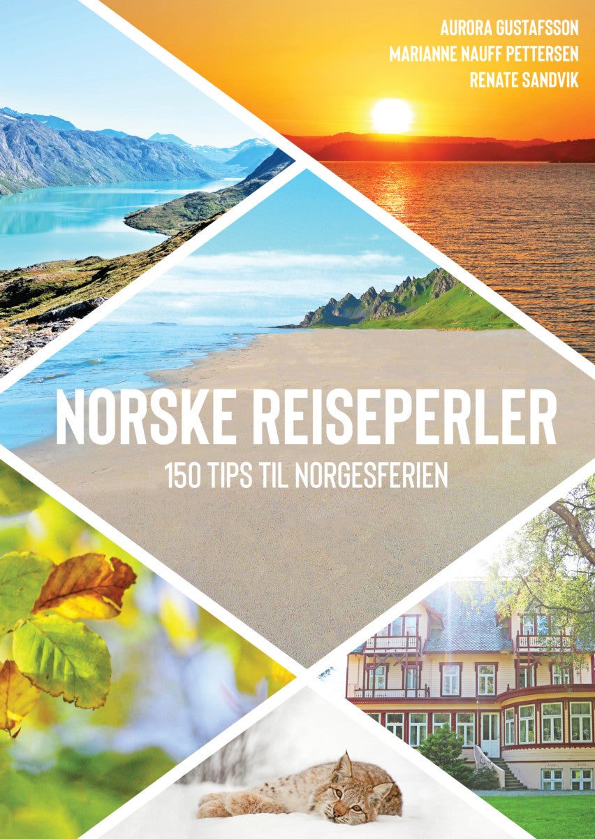 Bilde av Norske Reiseperler Av Aurora Gustafsson, Marianne Nauff Pettersen, Renate Sandvik