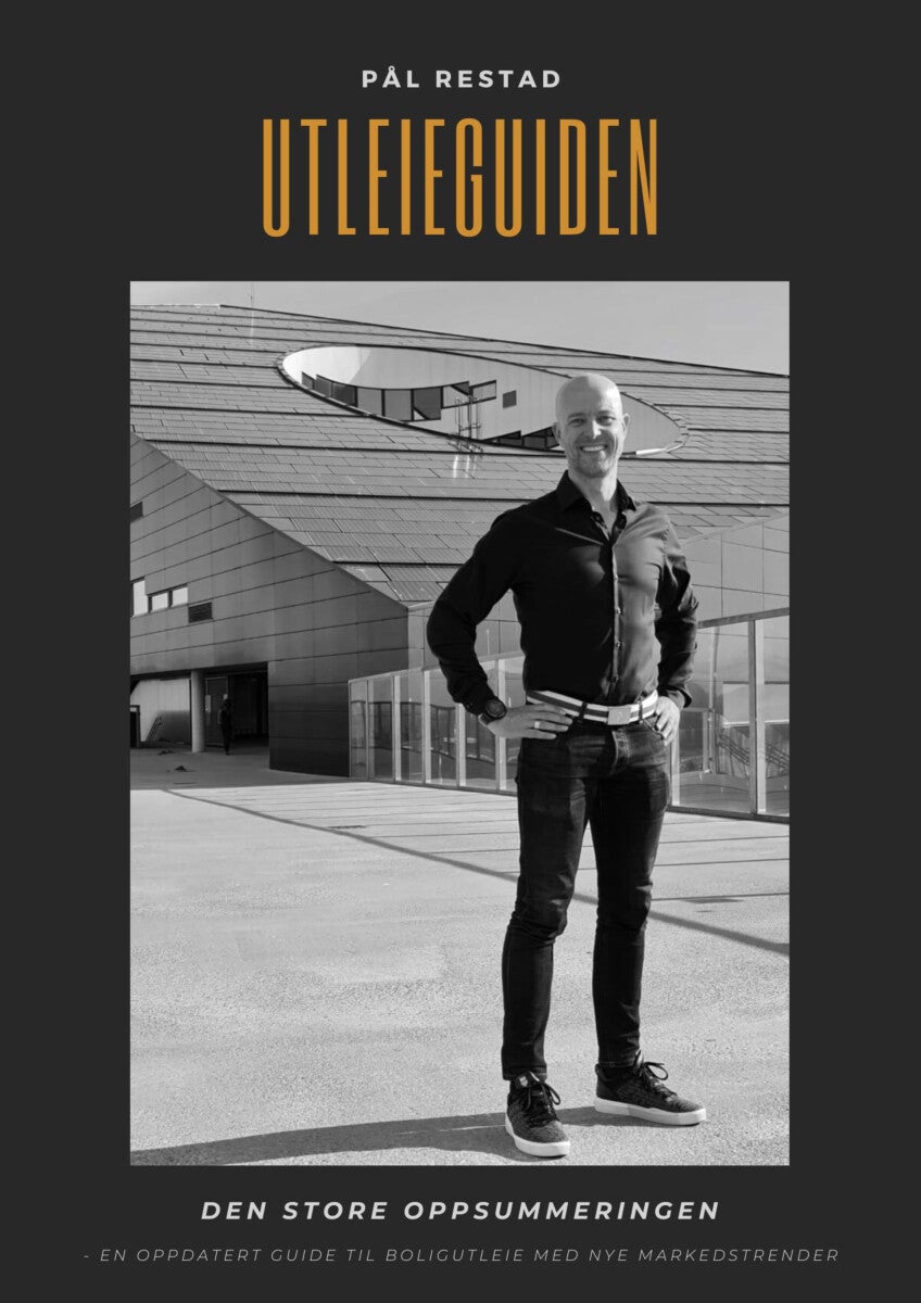 Utleieguiden - den store oppsummeringen : en oppdatert guide til boligutleie med nye markedstrender