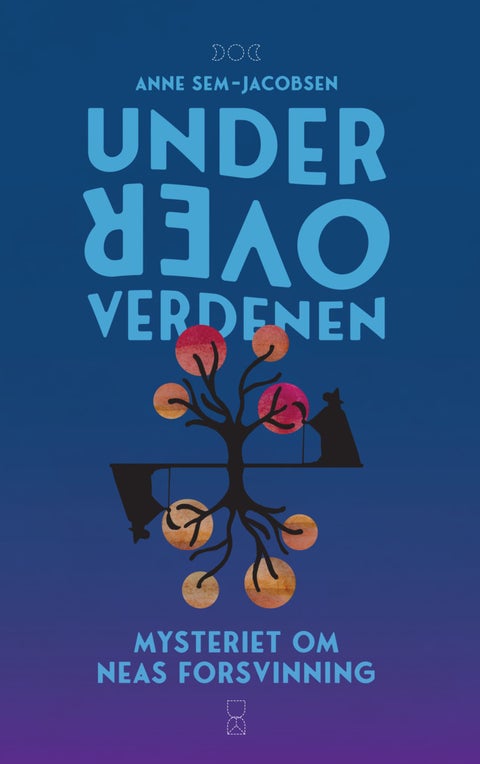 Under Oververdenen - mysteriet om Neas forsvinning