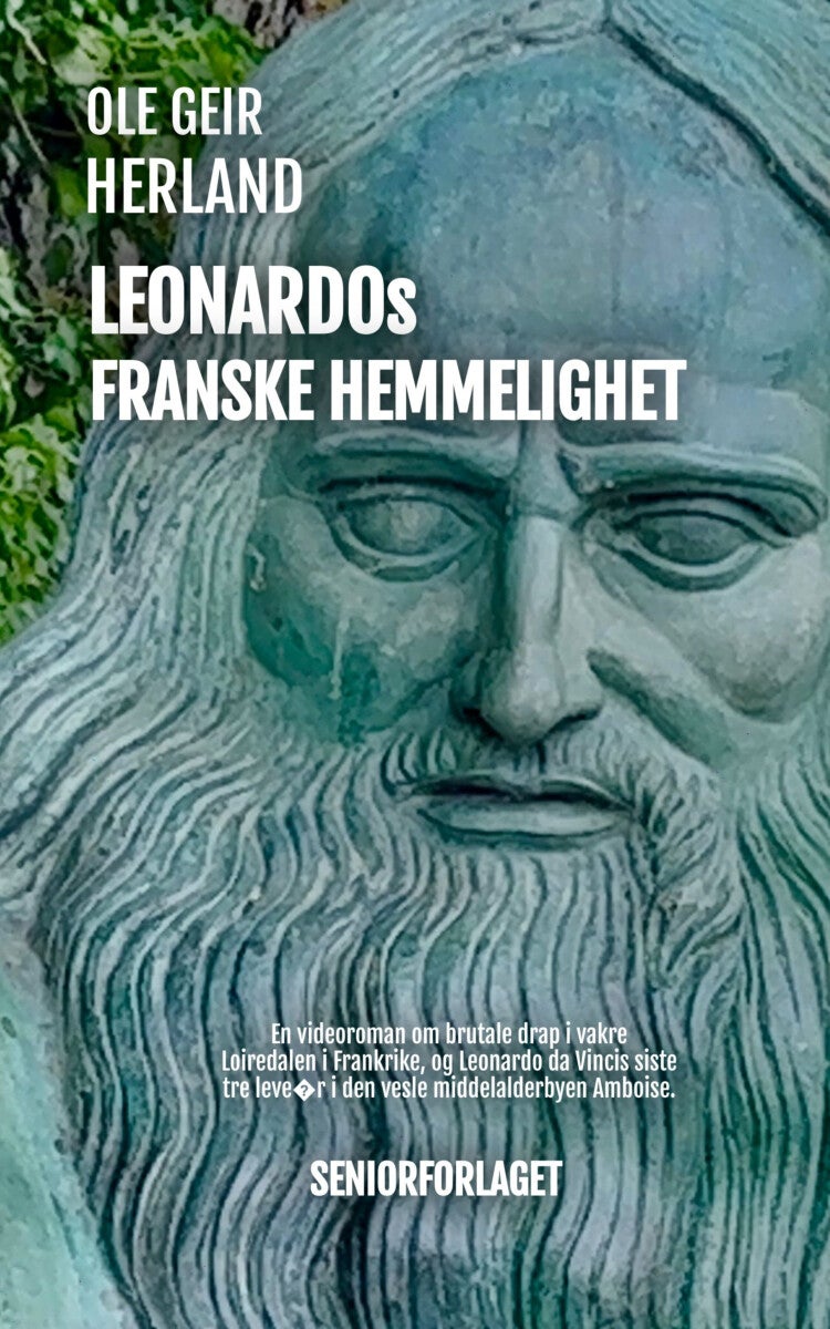 Bilde av Leonardos Franske Hemmelighet Av Ole Geir Herland