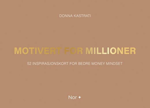 Motivert for millioner