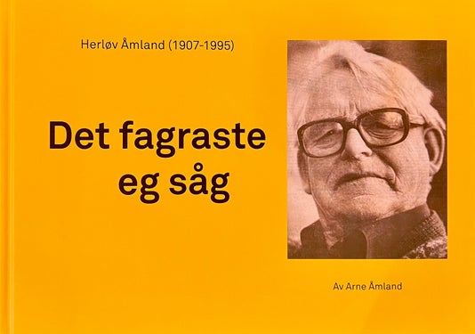 Det fagraste eg såg