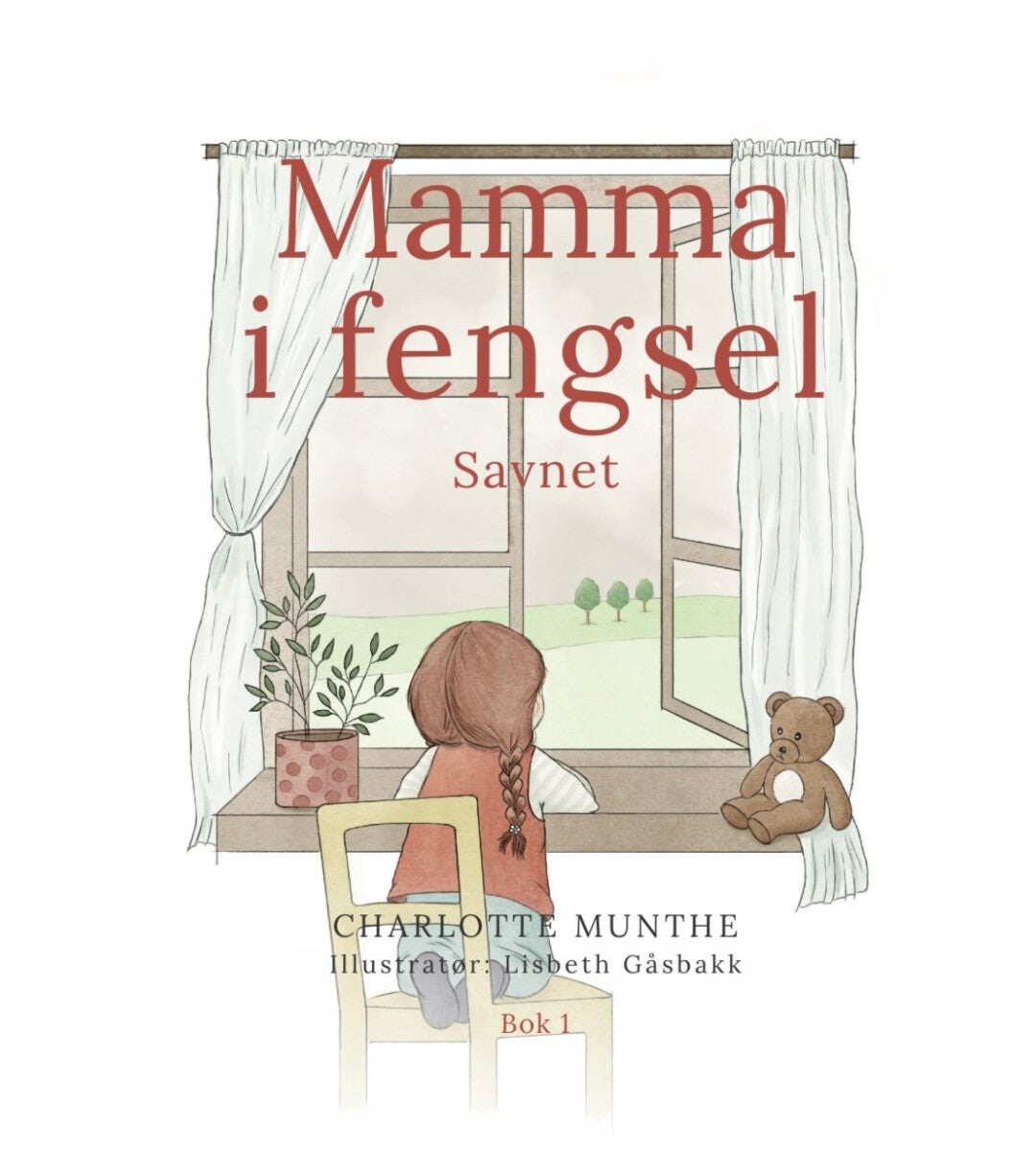 Mamma i fengsel - Bok 1 : Savnet