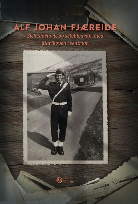 Alf Johan Fjæreide - slektshistorie og selvbiografi, med Marikoven i sentrum