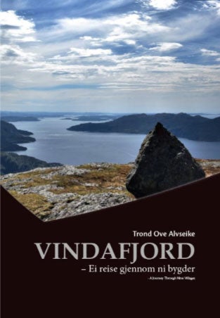 Vindafjord - Ei reise gjennom ni bygder