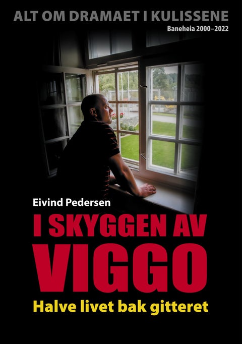 I skyggen av Viggo - halve livet bak gitteret