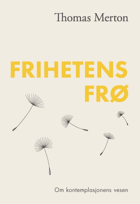 Frihetens frø - om kontemplasjonens vesen