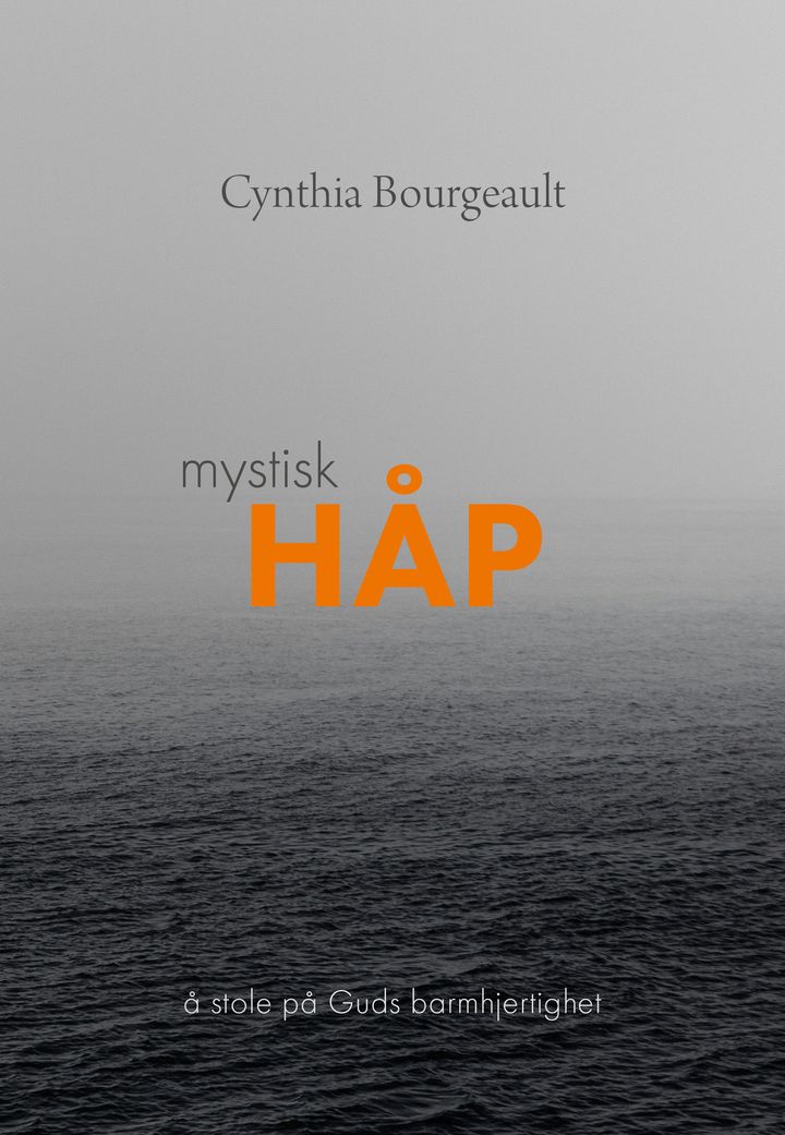 Mystisk håp - å stole på Guds barmhjertighet