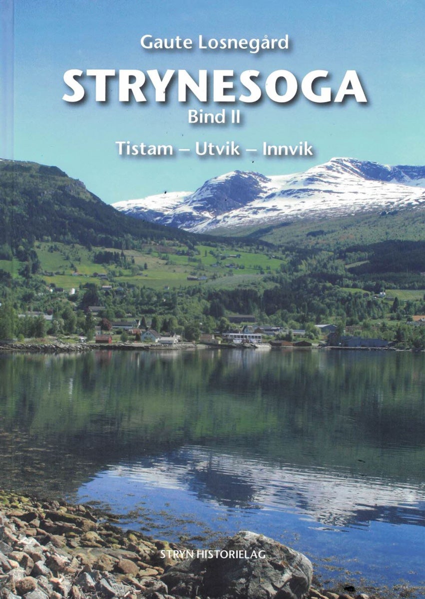 Strynesoga bind 2 - Tistam, Utvik, Innvik