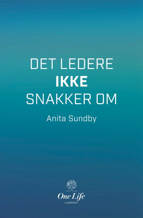 Det ledere ikke snakker om