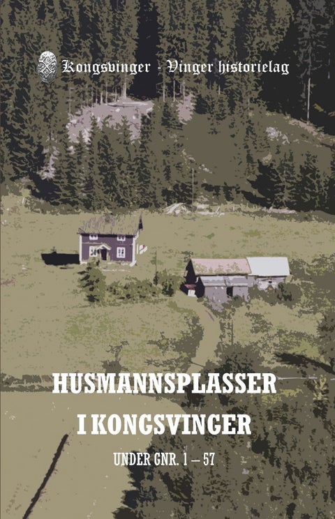 Husmannsplasser i Kongsvinger - under GNR. 1-57