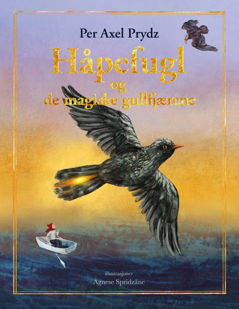 Håpefugl og de magiske gullfjærene