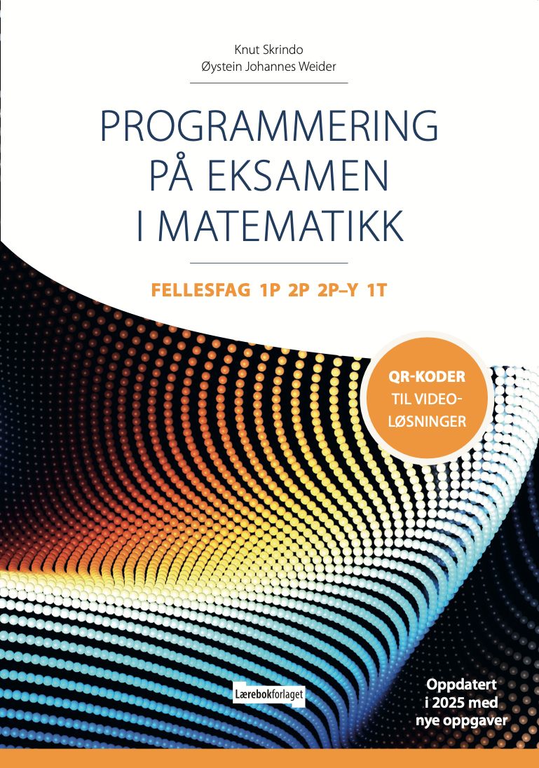 Programmering på eksamen i matematikk - fellesfag 1P 2P 2P-Y 1T
