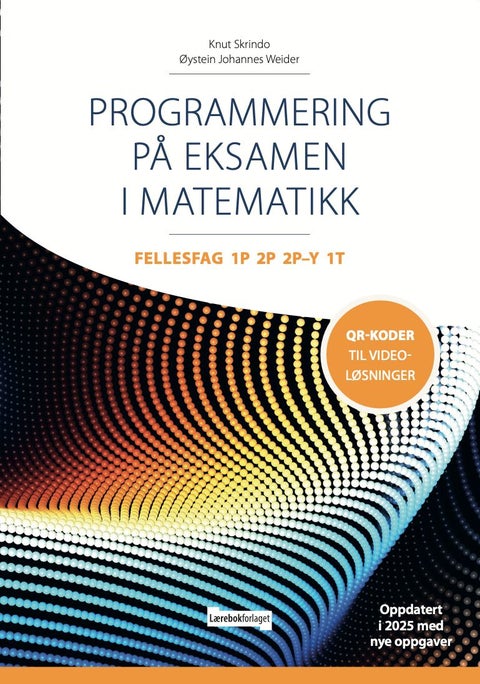 Programmering på eksamen i matematikk - fellesfag 1P 2P 2P-Y 1T