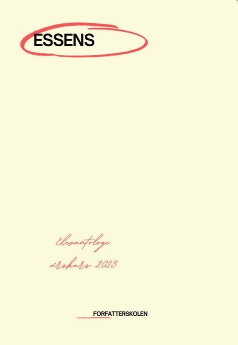 Essens - forfatterskolen : elevantologi årskurs 2023