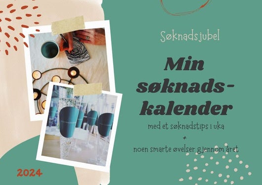 Min søknadskalender 2024 - med et søknadstips i uka