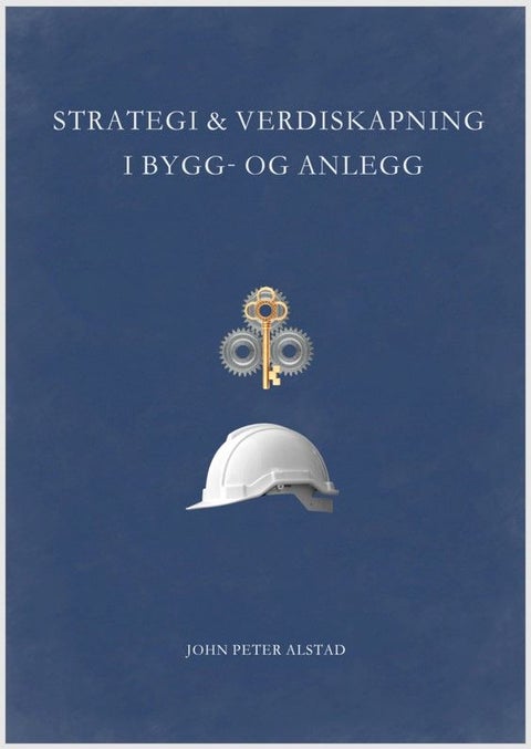 Strategi & verdiskaping i bygg- og anlegg