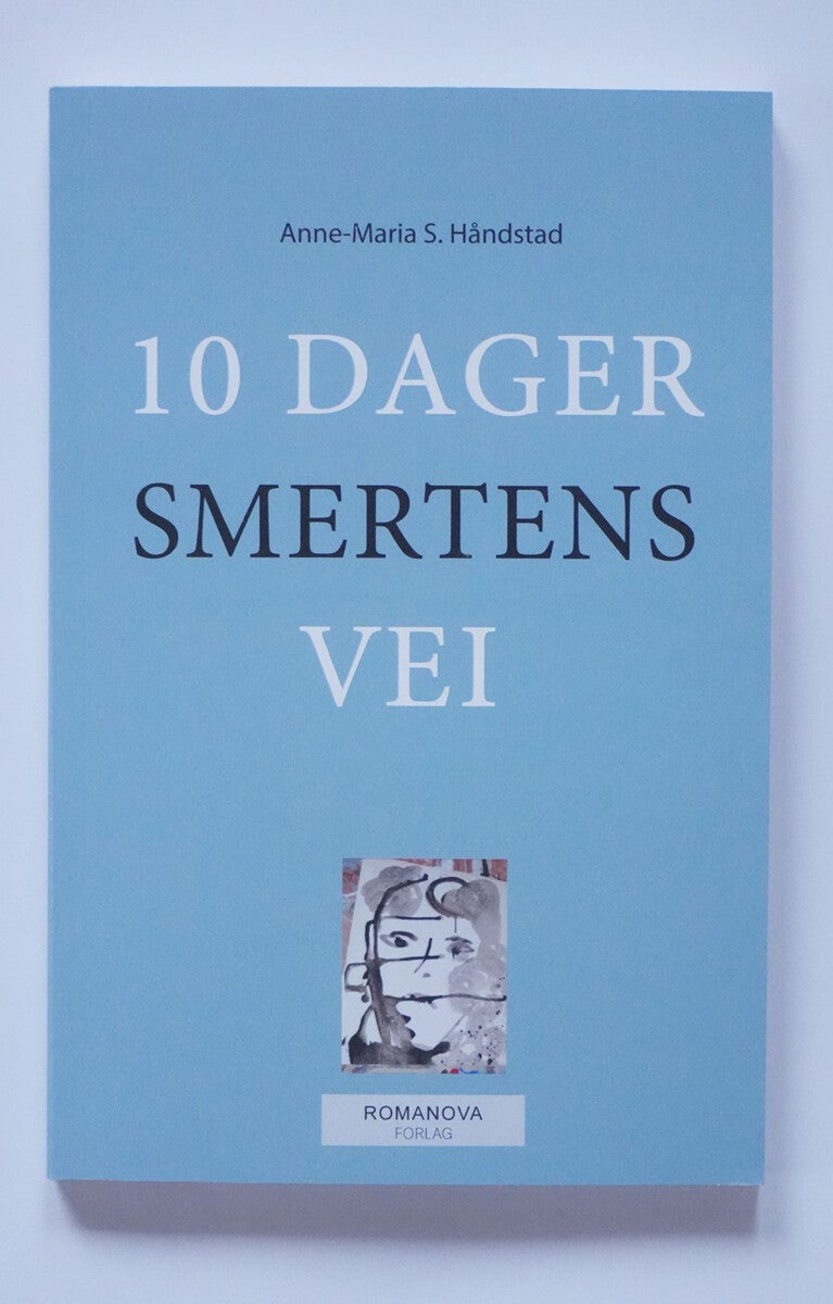 10 dager - Smertens vei