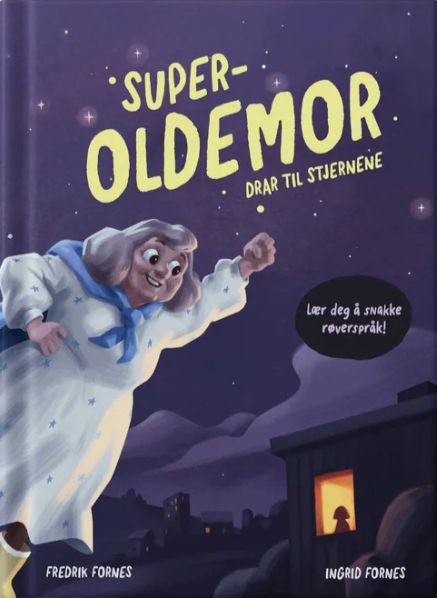 Superoldemor drar til stjernene