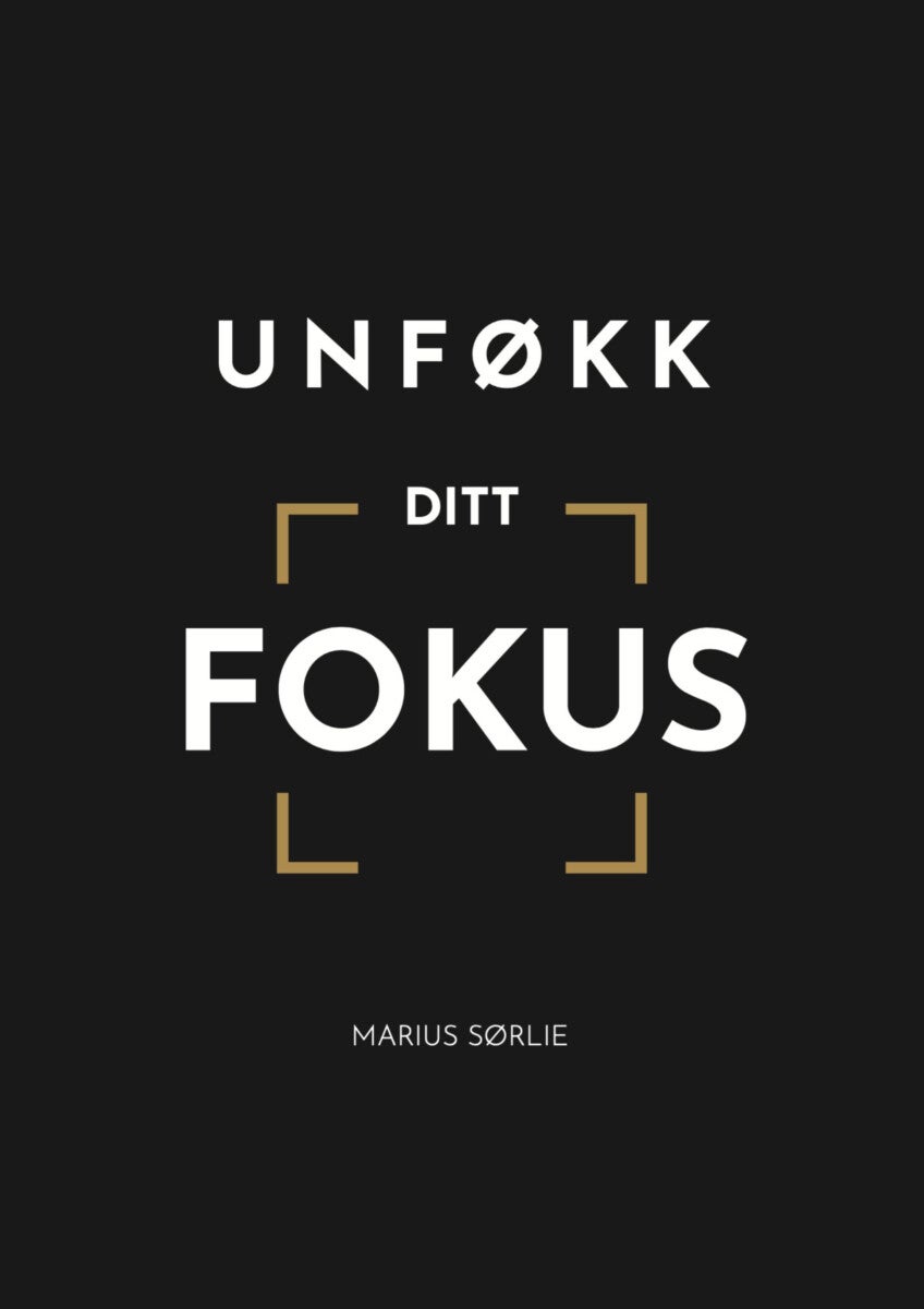 Unføkk ditt fokus