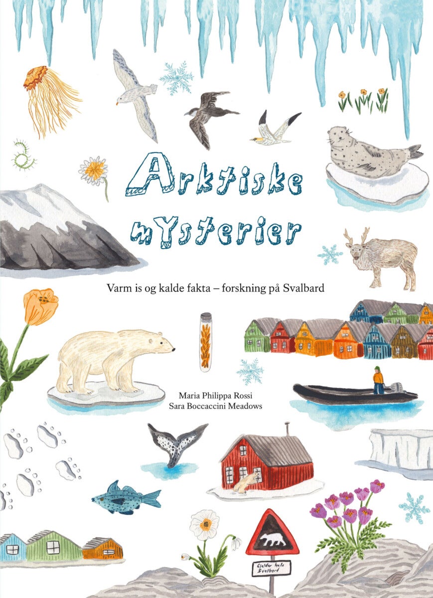 Arktiske mysterier - varm is og kalde fakta - forskning på Svalbard