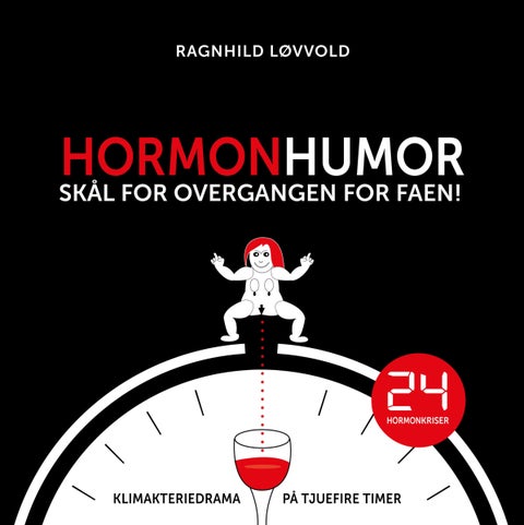 Hormonhumor - skål for overgangen for faen!
