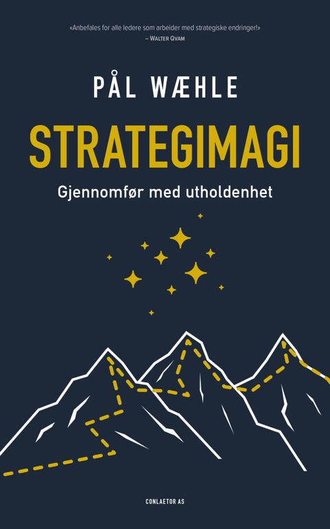 Strategimagi - gjennomfør med utholdenhet
