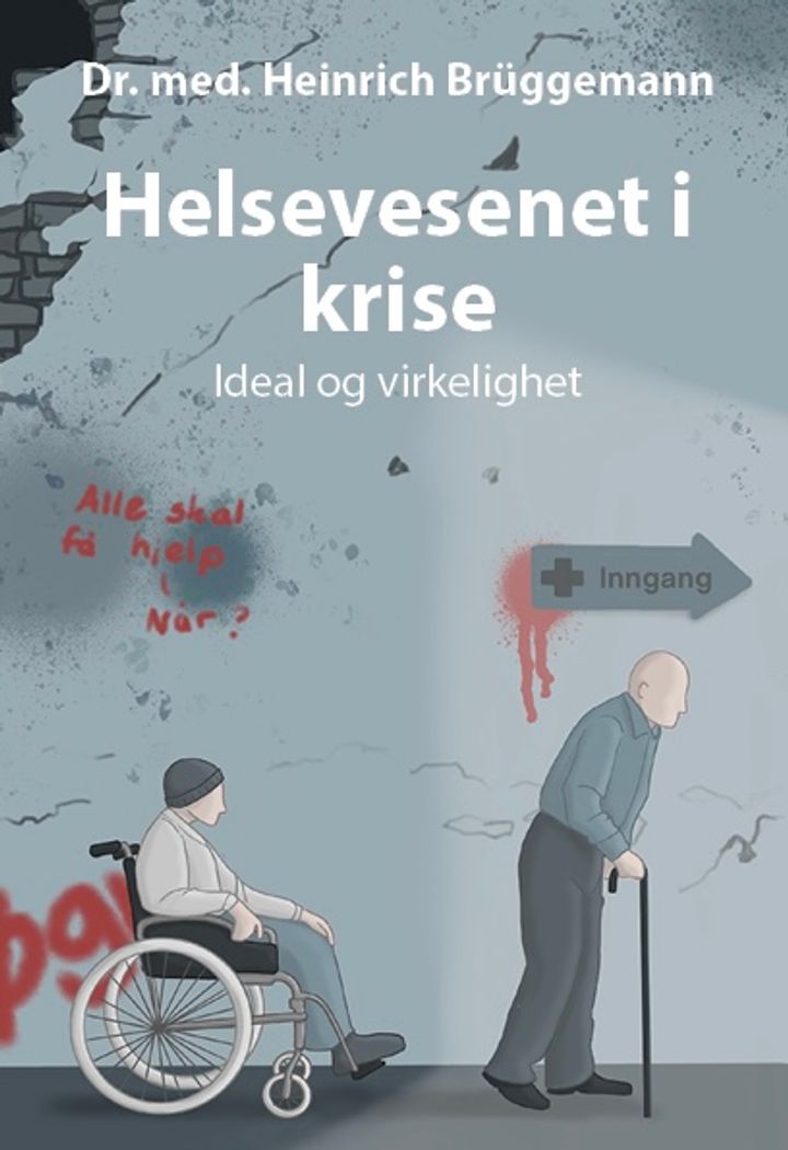 Helsevesenet i krise - ideal og virkelighet