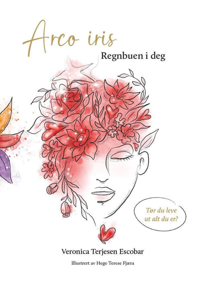 Arco iris - regnbuen i deg : tør du leve ut alt du er?
