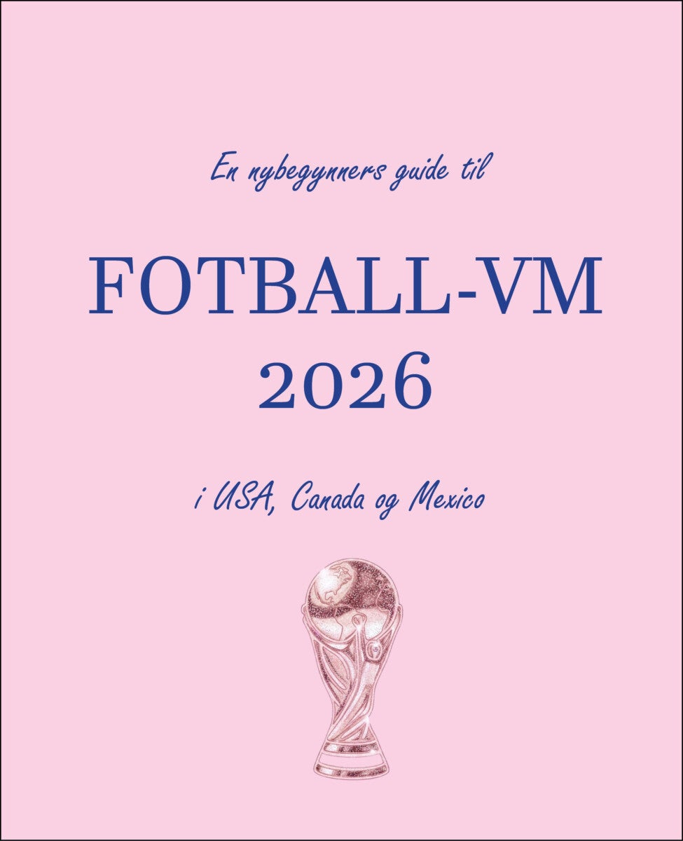 Fotball-VM 2026 - en nybegynners guide til Fotball-VM i USA, Canada og Mexico