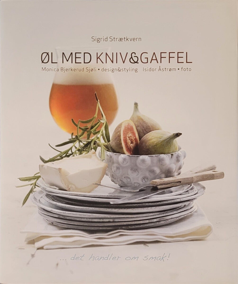 Øl med kniv & gaffel - det handler om smak
