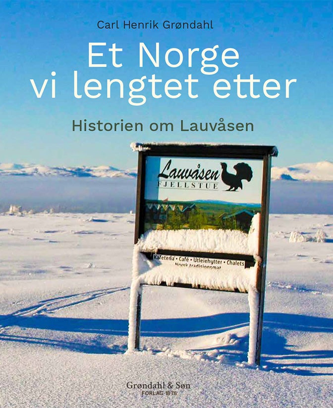 Et Norge vi lengtet etter - Historia om Lauvåsen