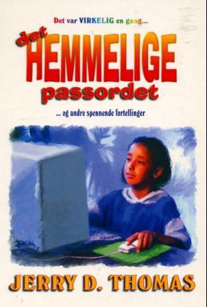 Det hemmelige passordet og andre spennende fortellinger