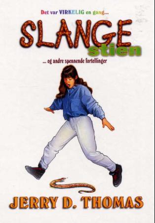Slangestien og andre spennende fortellinger