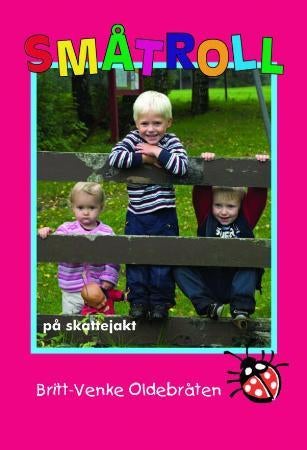 Småtroll på skattejakt - fortellinger for barn 4-8 år