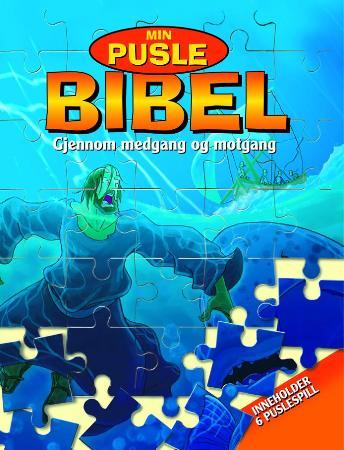 Min puslebibel - gjennom medgang og motgang
