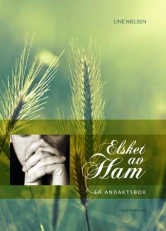 Elsket av Ham - en andaktsbok
