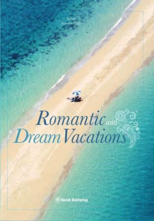 Romantic and dream vacations