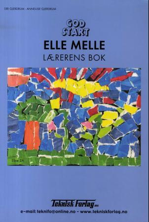 God start - elle melle : lærerens bok