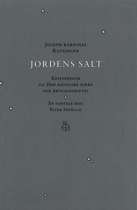 Jordens salt - kristendom og Den katolske kirke ved årtusenskiftet