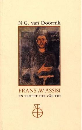 Frans av Assisi - en profet for vår tid